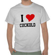 I am cuckold